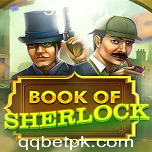 QQ BET - Descubra o Fascinante Mundo de 'BookOfSherlock' com QQ BET